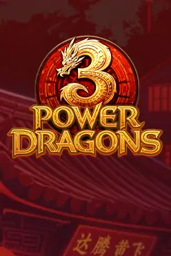 3 Power Dragons