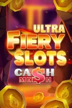Fiery Slots Cash Mesh Ultra