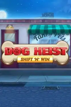Dog Heist Shift ‘N’ Win