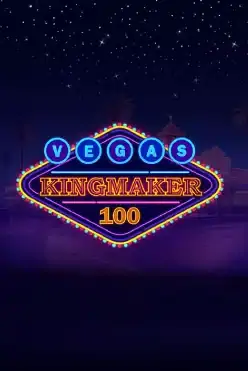 Vegas Kingmaker 100