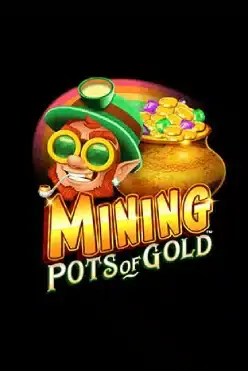 Mining Pots of Gold