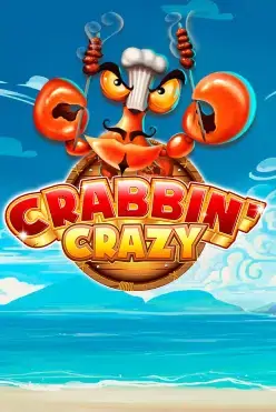 Crabbin’ Crazy