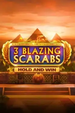 3 Blazing Scarabs Hold and Win