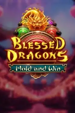 Blessed Dragons Hold and Win