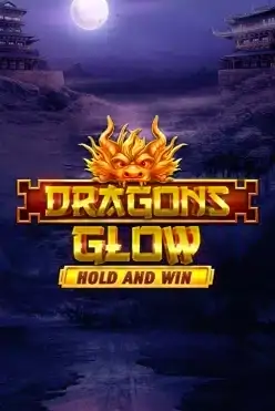 Dragons Glow Hold and Win