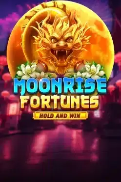 Moonrise Fortunes Hold & Win