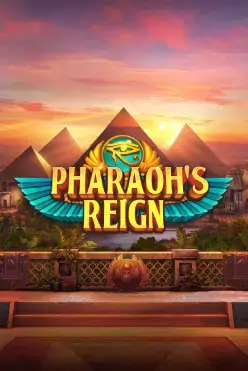 Pharaoh’s Reign