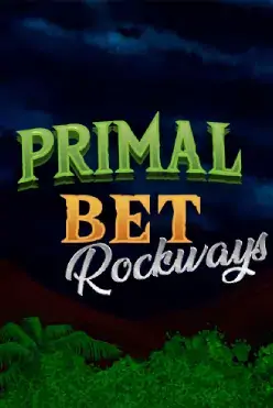 Primal Bet Rockways