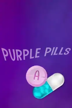 Purple Pills
