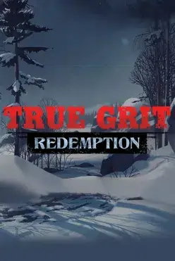 True Grit Redemption