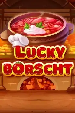 Lucky Borscht
