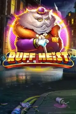 Ruff Heist