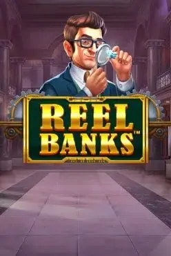 Reel Banks