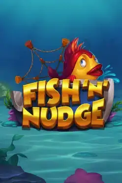 Fish ‘n’ Nudge