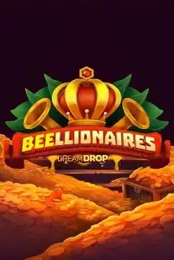 Beellionaires Dream Drop