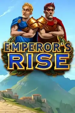 Emperor’s Rise