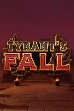 Tyrant’s Fall
