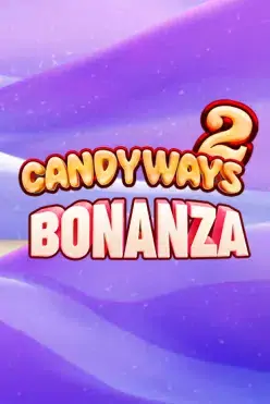 Candyways Bonanza 2 Megaways